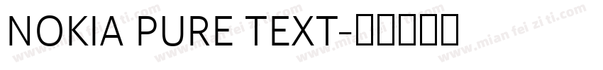 NOKIA PURE TEXT字体转换